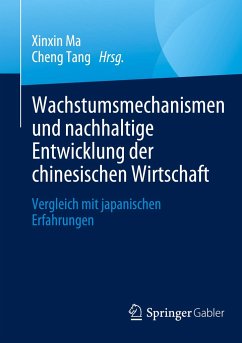 Wachstumsmechanismen und nachhaltige Entwicklung der chinesischen Wirtschaft