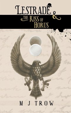 Lestrade and the Kiss of Horus - Trow, M. J.