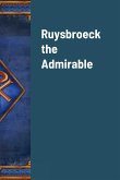 Ruysbroeck the Admirable