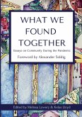 What We Found Together