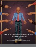 The Black Man's Intervention Vol 2