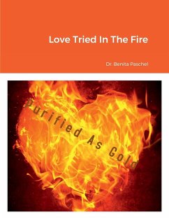 Love Tried In The Fire - Paschel, Benita