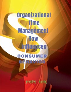 Organizational Time Management How Influences - Lok, John