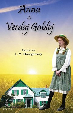 Anna de Verdaj Gabloj (Romantraduko al Esperanto)