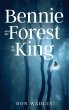 Bennie and the Forest of the King - Bild 1