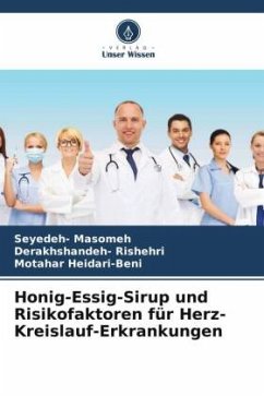 Cover Honig-Essig-Sirup und Risikofaktoren für Herz-Kreislauf-Erkrankungen