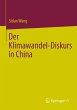 Der Klimawandel-Diskurs in China - Bild 1