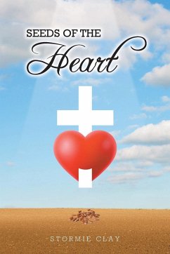 Seeds of the Heart - Clay, Stormie