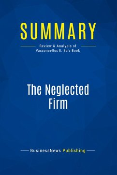 Summary: The Neglected Firm - Businessnews Publishing