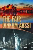 The Fair Dinkum Aussi (eBook, ePUB)