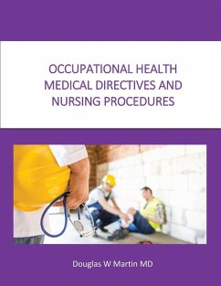 Occupational Health Medical Directives and Nursing Procedures - Martin, Douglas