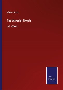 The Waverley Novels - Scott, Walter