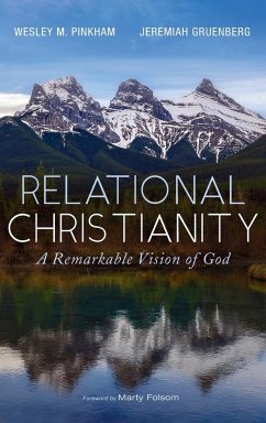 Relational Christianity - Pinkham, Wesley M.