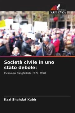 Società civile in uno stato debole: - Kabir, Kazi Shahdat