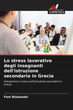 Lo stress lavorativo degli insegnanti dell'istruzione secondaria in Grecia - Biskanaki, Fani