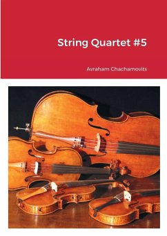 String Quartet #5 - Chachamovits, Abraham