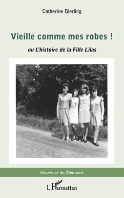 Cover Vieille comme mes robes !