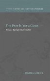 The Past Is Yet to Come (eBook, ePUB)