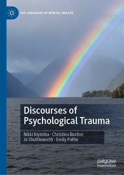 Discourses of Psychological Trauma (eBook, PDF) - Kiyimba, Nikki; Buxton, Christina; Shuttleworth, Jo; Pathe, Emily