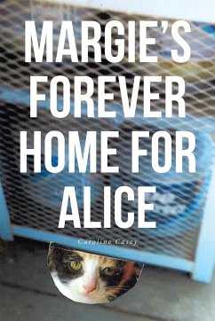 Margie's Forever Home For Alice - Casey, Caroline