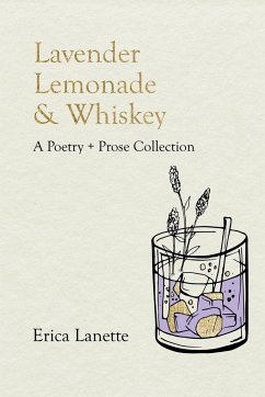 Lavender Lemonade & Whiskey - Lanette, Erica
