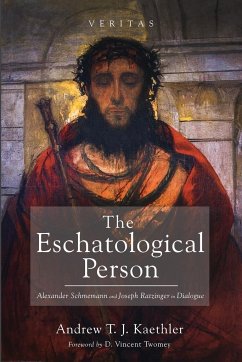 The Eschatological Person - Kaethler, Andrew T. J.