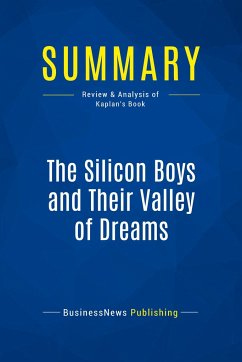 Summary: The Silicon Boys and Their Valley of Dreams - Businessnews Publishing