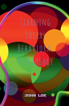 Learning Social Behavioral Psychology - Lok, John