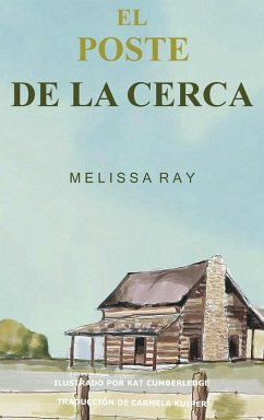 El Poste De La Cerca - Ray, Melissa