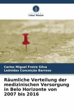 Räumliche Verteilung der medizinischen Versorgung in Belo Horizonte von 2007 bis 2016 - Silva, Carlos Miguel Freire;Barroso, Leônidas Conceição