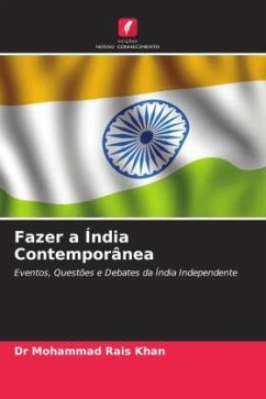 Fazer a Índia Contemporânea - Khan, Dr Mohammad Rais