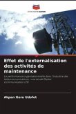 Effet de l'externalisation des activités de maintenance