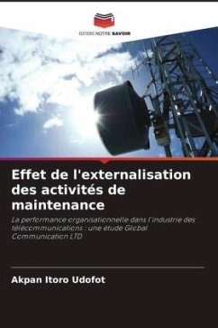 Effet de l'externalisation des activités de maintenance - Itoro Udofot, Akpan