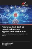 Framework di test di penetrazione per applicazioni web e API