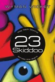 23 Skiddoo