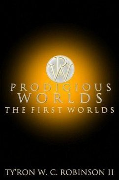 Prodigious Worlds (eBook, ePUB) - Robinson II, Ty'Ron W. C.