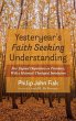 Yesteryear's Faith Seeking Understanding - Bild 1