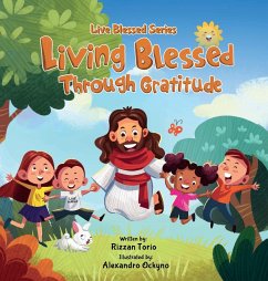 Living Blessed Through Gratitude - Torio, Rizzan D