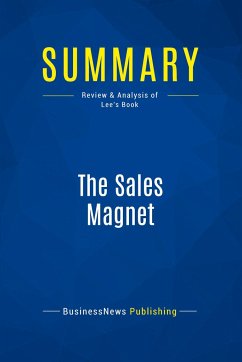 Summary: The Sales Magnet - Businessnews Publishing