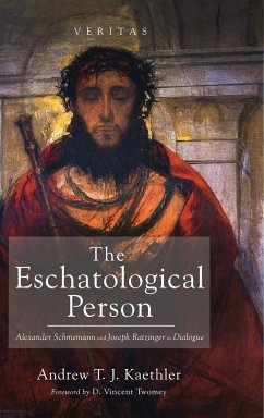 The Eschatological Person - Kaethler, Andrew T. J.