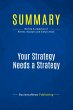 Summary: Your Strategy Needs a Strategy - Bild 1