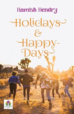 Holidays & Happy-Days - Hendry, Hamish