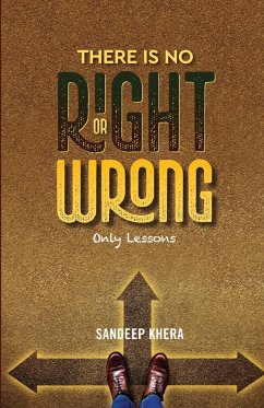 There is no Right or Wrong - Khera