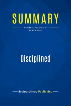 Summary: Disciplined Entrepreneurship - Businessnews Publishing