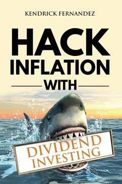 Hack Inflation with Dividend Investing - Fernandez, Kendrick