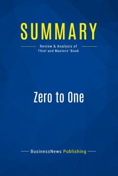 Summary: Zero to One - Businessnews Publishing