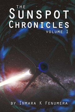 The Sunspot Chronicles - Fenumera, Metabang; Fenumera, Abacus; Ktlaticcete, Ni'a