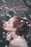 The Rose (eBook, ePUB) The Rose (eBook, ePUB)