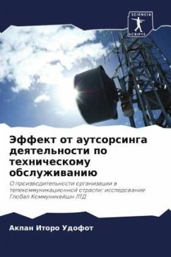 Jeffekt ot autsorsinga deqtel'nosti po tehnicheskomu obsluzhiwaniü - Itoro Udofot, Akpan
