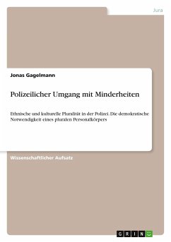 Polizeilicher Umgang mit Minderheiten - Gagelmann, Jonas